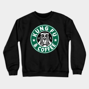 KUNG FU AND COFFEE - KUNG FU Crewneck Sweatshirt